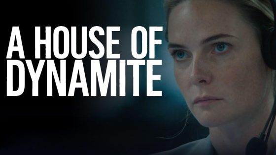 حصريا شاهد فيلم A House of Dynamite 2025 مدبلج كامل HD