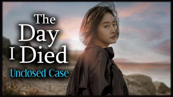 حصريا شاهد فيلم The Day I Died: Unclosed Case 2020 مترجم كامل HD