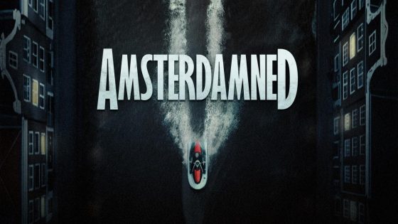 حصريا شاهد فيلم Amsterdamned II 2025 مترجم كامل HD
