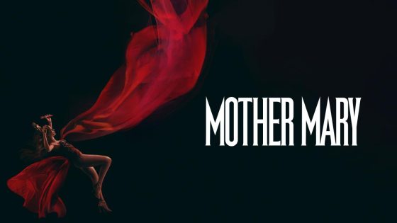حصريا شاهد فيلم Mother Mary 2026 مترجم كامل HD