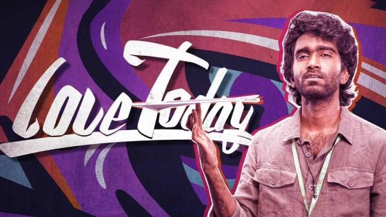 حصريا شاهد فيلم Love Today 2022 مترجم HD كامل