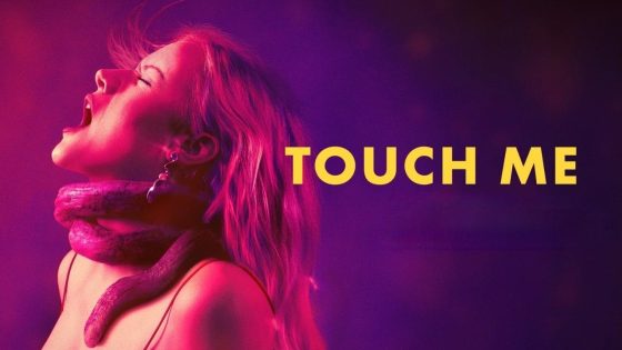 حصريا شاهد فيلم Touch Me 2025 مترجم كامل HD