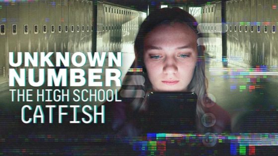 حصريا شاهد فيلم Unknown Number: The High School Catfish 2025 مترجم كامل HD