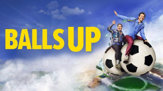 حصريا شاهد فيلم Balls Up 2026 مترجم كامل HD