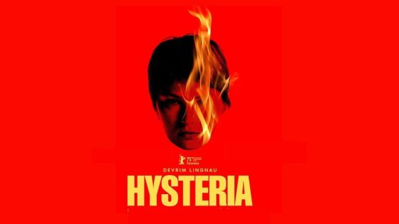 حصريا شاهد فيلم Hysteria 2025 مترجم كامل HD
