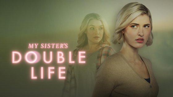 حصريا شاهد فيلم My Sister's Double Life 2025 مترجم كامل HD
