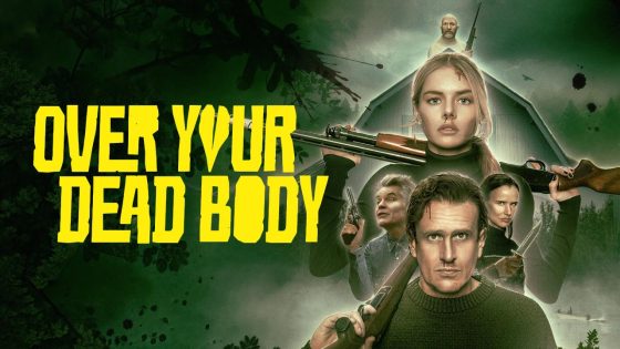 حصريا شاهد فيلم Over Your Dead Body 2026 مترجم كامل HD