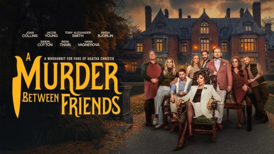 حصريا شاهد فيلم A Murder Between Friends 2026 مترجم كامل HD