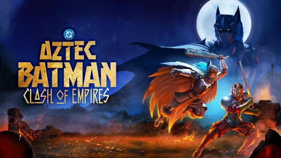 حصريا شاهد فيلم Aztec Batman: Clash of Empires 2025 مترجم كامل HD