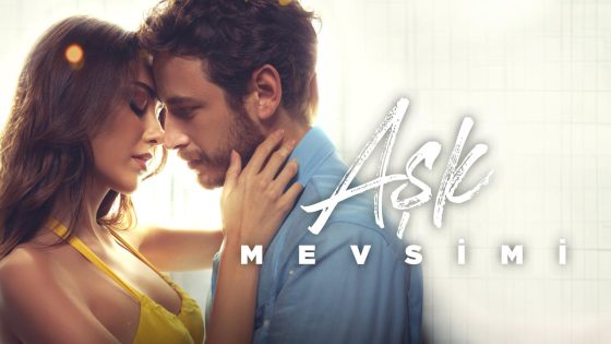 حصريا شاهد فيلم Ask Mevsimi 2024 مترجم كامل HD