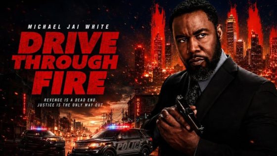 حصريا شاهد فيلم Drive Through Fire 2026 مترجم HD