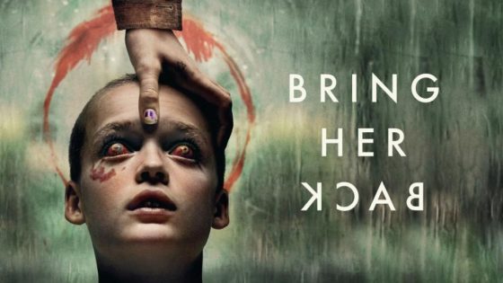 حصريا شاهد فيلم Bring Her Back 2025 مترجم HD